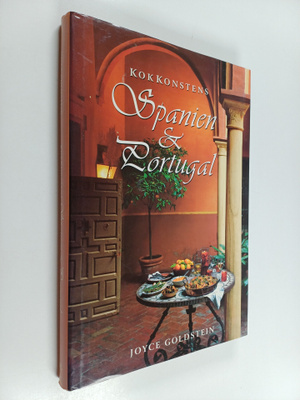 Joyce Goldstein : Kokkonstens Spanien & Portugal iberisk ...