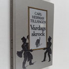 Carl-Herman Tillhagen : Vardagsskrock (signeerattu, tekij... - pikkukuva 1