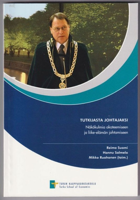 Reima Suomi (toim.): Tutkijasta johtajaksi