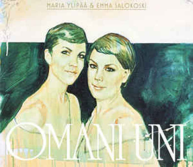 Maria Ylipää & Emma Salokoski - Omani uni CD