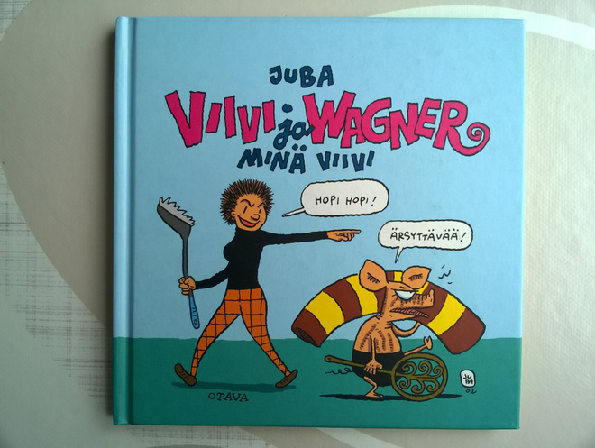 Viivi Ja Wagner - Minä Viivi Sarjakuva