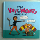 Viivi Ja Wagner - Minä Viivi Sarjakuva - pikkukuva 1