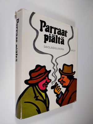 Tuovi (toim.) Puupponen : Parraat piältä : Savolaishuumoria