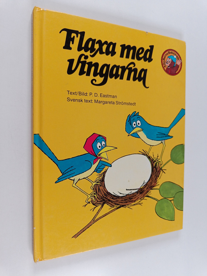 P. D. Eastman : Flaxa med vingarna