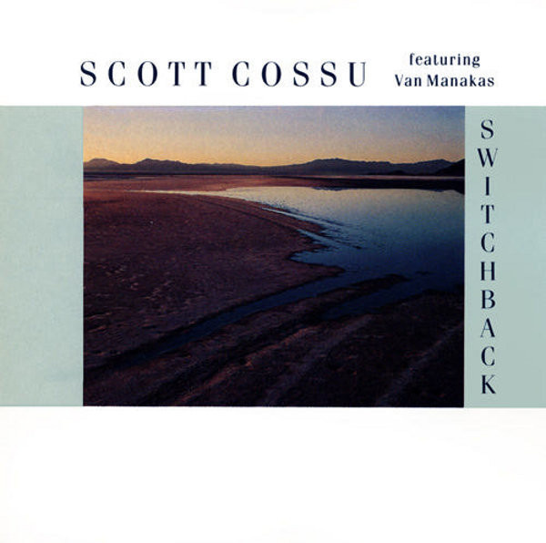 Scott Cossu Feat.Van Manakas: Switchback -cd