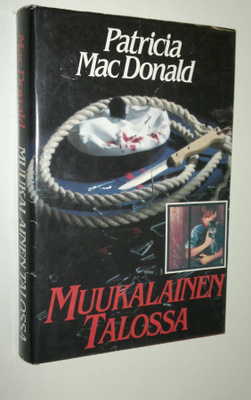 Patricia MacDonald : Muukalainen talossa