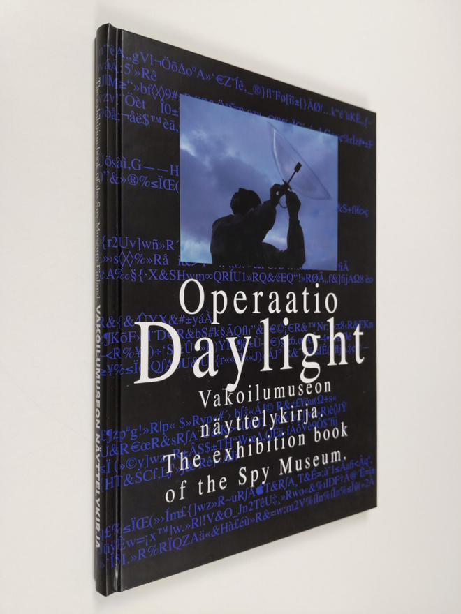 Operaatio Daylight - Vakoilumuseon näyttelykirja - The ex...