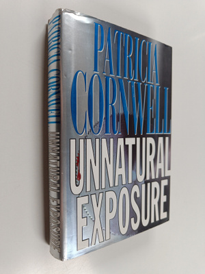 Patricia Cornwell : Unnatural exposure
