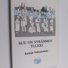 Suu on syrämmen tulkki : kaskuja Valkeakoskelta - pikkukuva 1