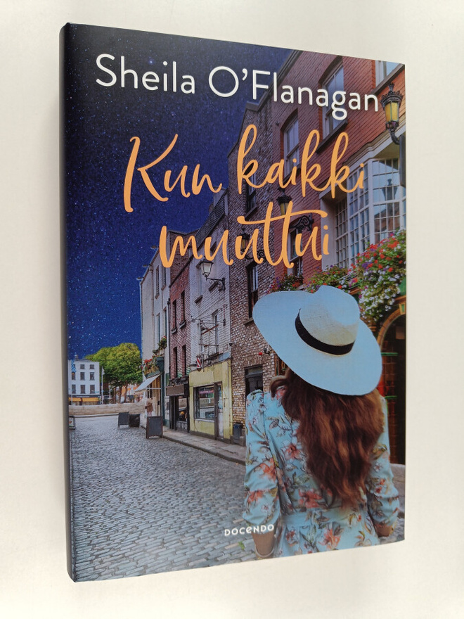 Sheila O'Flanagan : Kun kaikki muuttui