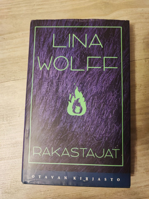 Rakastajat Lina Wolff