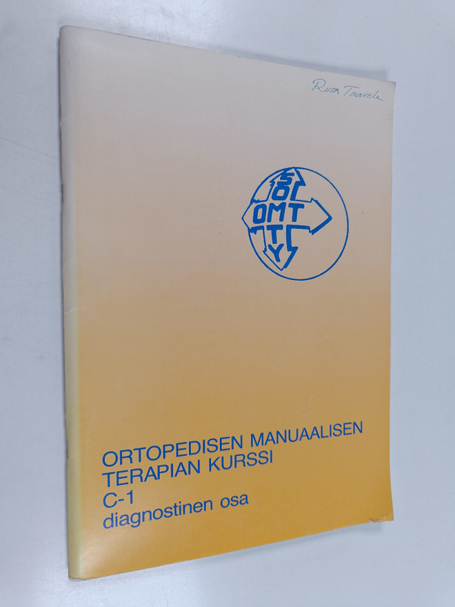 Tuija Mänttäri ym. : Ortopedisen manuaalisen terapian kur...