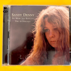 Sandy Denny - No More Sad Refrains CD - pikkukuva 1
