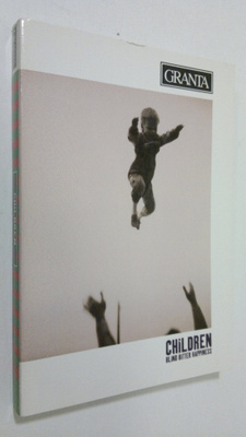 Ian (ed.) Jack : Granta 55 : children - blind bitter happ...