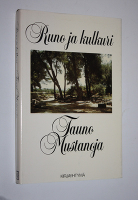 Tauno Mustanoja : Runo ja kulkuri