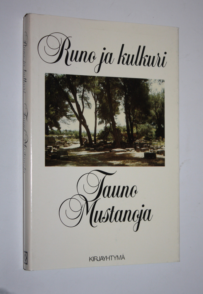 Tauno Mustanoja : Runo ja kulkuri