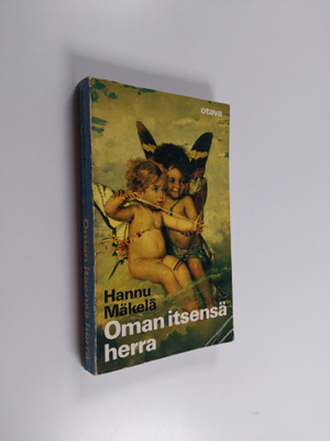 Hannu Mäkelä : Oman itsensä herra