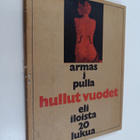 Armas J. Pulla : Hullut vuodet eli iloista 20-lukua - pikkukuva 1