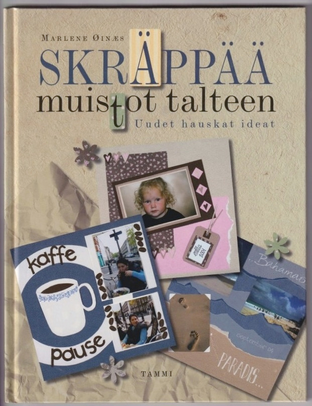 Marlene Öinæs: Skräppää muistot talteen