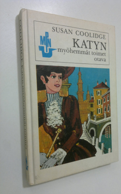 Susan Coolidge : Katyn myöhemmät toimet : Tyttöromaani