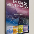 Media & viestintä : kulttuurin ja yhteiskunnan tutkimukse... - pikkukuva 1