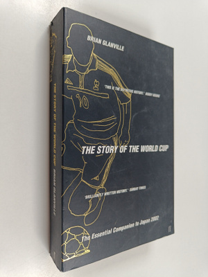 Brian Glanville : The Story of the World Cup