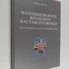 Heikki Lehtonen : Mannerheim-ristin ritareiden hautamuist... - pikkukuva 1