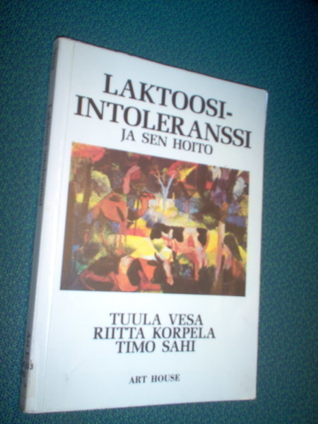 Tuula Vesa ym:  LAKTOOSI-INTOLERANSSI ja sen hoito *Sis.pk:t