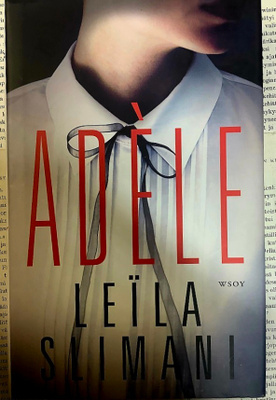 Leila Slimani - Adele (sid.)
