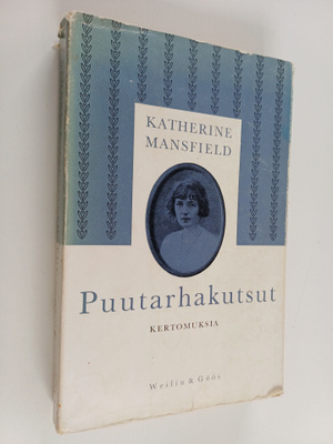 Katherine Mansfield : Puutarhakutsut : kertomuksia