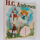 H. C. Andersen : Ruma ankanpoikanen ; Vakaa tinasotamies ... - pikkukuva 1