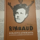 Arthur Rimbaud - Kirjeitä Afrikasta ja... (sid.) - pikkukuva 2