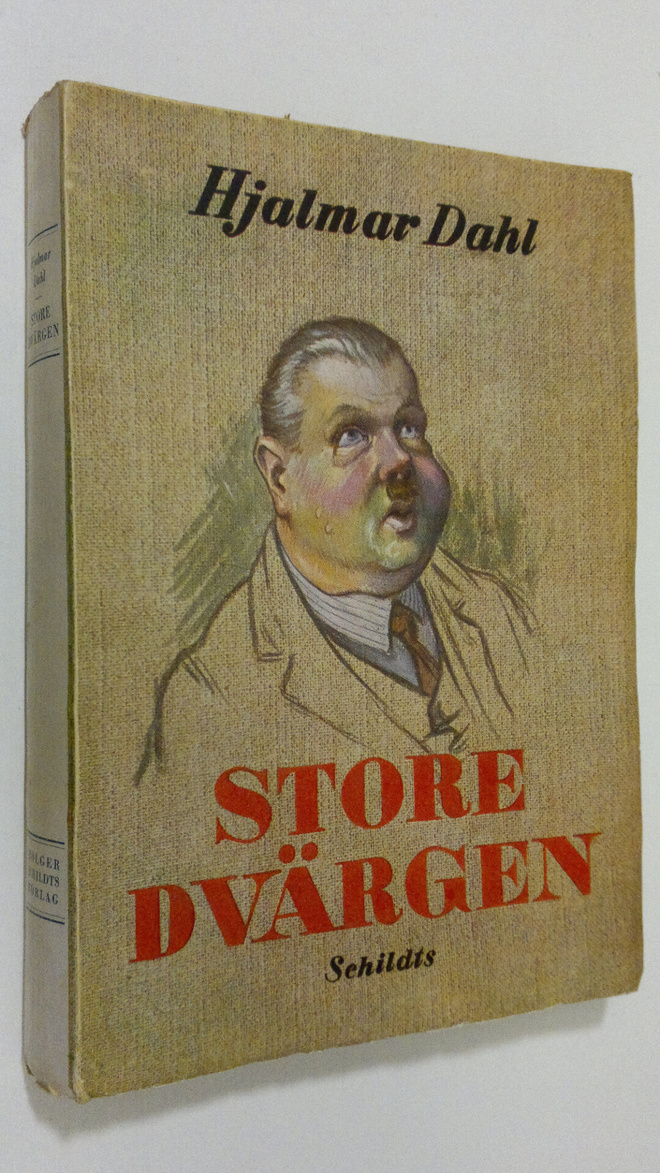 Hjalmar Dahl : Store dvärgen