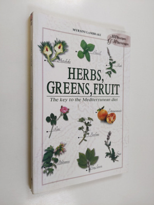 Myrsini Lambraki : Herbs, Greens, Fruit