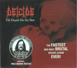 Deicide - Till Death Do Us Part (CD)