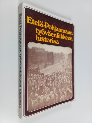 Kaarina Vattula : Etelä-Pohjanmaan työväenliikettä viime ...