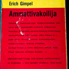 Gimpel Erich, Berthold Will: Ammattivakoilija - pikkukuva 2
