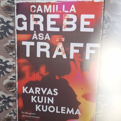 Camilla Grebe/Åsa Traff : Karvas kuin kuolema 1p