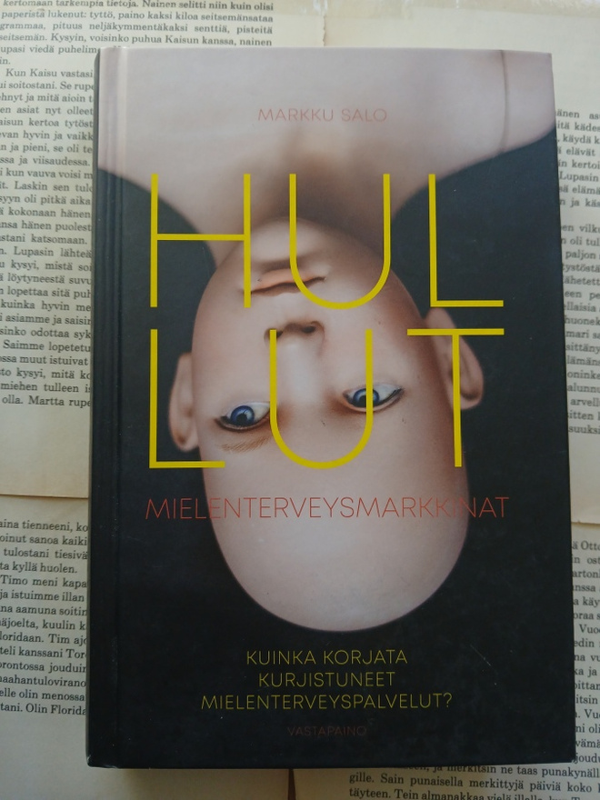 Markku Salo - Hullut mielenterveysmarkkinat (sid.)