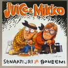 Juice & Mikko: Senaattori ja Boheemi - 2LP ( uusi ) - pikkukuva 1