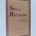 Jon R. Weinberg : Sex and recovery - Straights talk for t... - pikkukuva 1