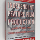 Gregory Goodell : Independent feature film production : a... - pikkukuva 1
