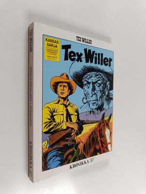 Gianluigi Bonelli : Tex Willer Kronikka 37 : Mingo, Kapin...