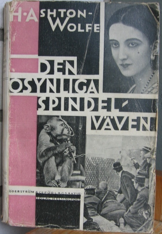 H. Ashton-Wolfe: Den osynliga spindelväven. 304 s.