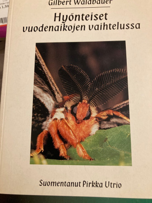 WALDBAUER: HYÖNTEISET VUODENAIKOJEN VAIHTELUSSA