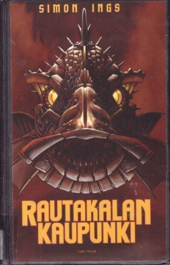 Simon Ings - Rautakalan kaupunki
