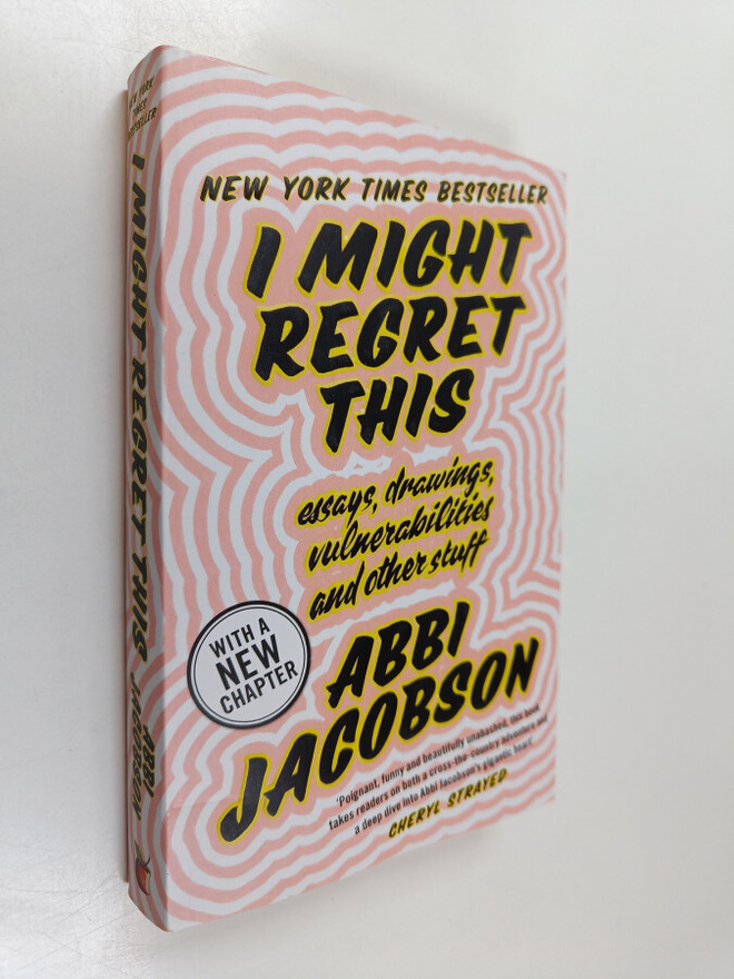 Abbi Jacobson : I Might Regret This - Essays, Drawings, V...