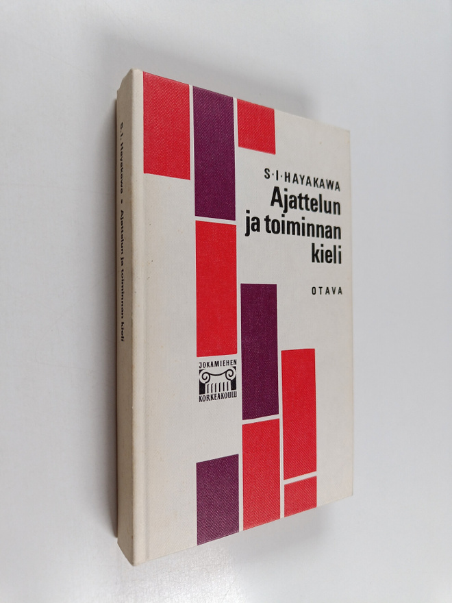 S. I. Hayakawa : Ajattelun ja toiminnan kieli