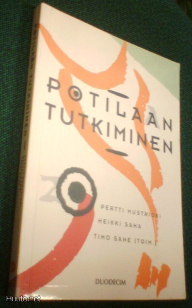 Mustajoki ym (toim): POTILAAN TUTKIMINEN (3.p.1999) Sis.pk:t