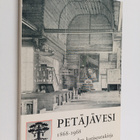 Martti Pänkäläinen : Petäjävesi 1868-1968 : Petäjäveden k... - pikkukuva 1
